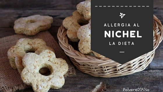 ALLERGIA AL NICHEL. LA DIETA.