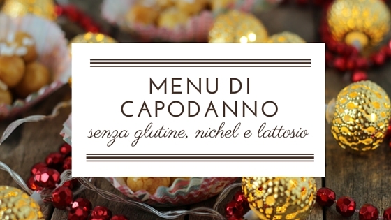 Menù di Capodanno senza nichel